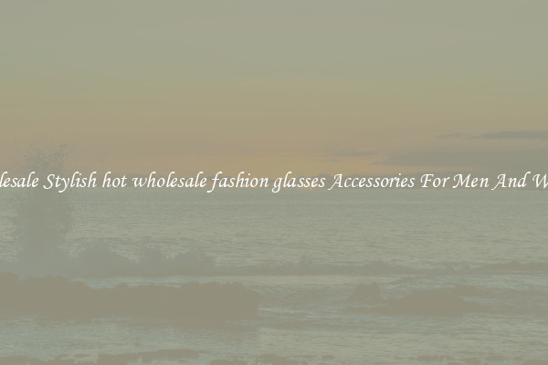 Wholesale Stylish hot wholesale fashion glasses Accessories For Men And Women