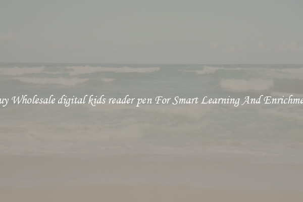 Buy Wholesale digital kids reader pen For Smart Learning And Enrichment