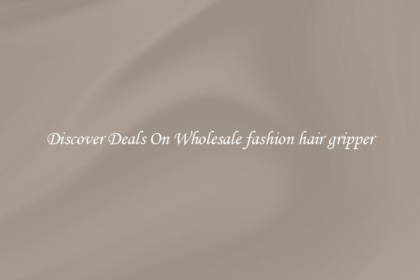 Discover Deals On Wholesale fashion hair gripper