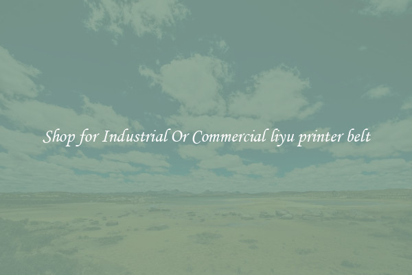 Shop for Industrial Or Commercial liyu printer belt