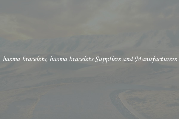 hasma bracelets, hasma bracelets Suppliers and Manufacturers